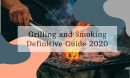 Grilling and Smoking Guide